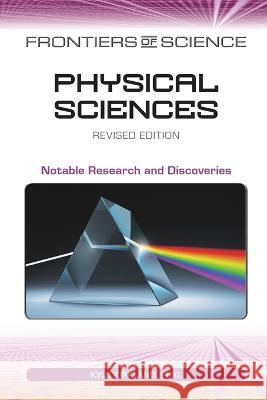 Physical Sciences: Notable Research and Discoveries Kyle Kirkland 9798887252872