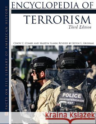 Encyclopedia of Terrorism, Third Edition Combs, Cindy 9798887253480 Facts on File