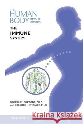 The Immune System, Third Edition Bozzone, Donna 9798887253497