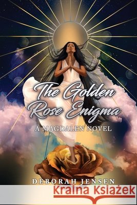 The Golden Rose Enigma Jensen, Deborah 9798887290805