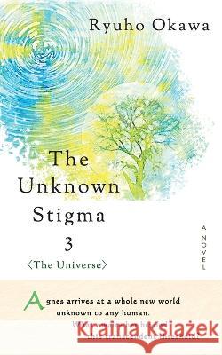 The Unknown Stigma 3 Ryuho Okawa   9798887370200 HS Press