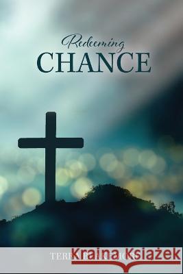 Redeeming Chance Terra Blakemore   9798887384856