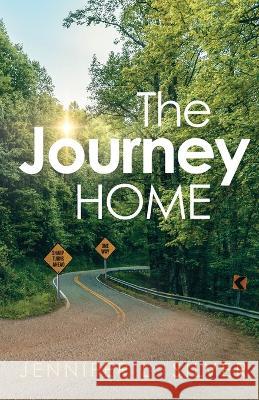 The Journey Home Jennifer L Silver   9798887388649