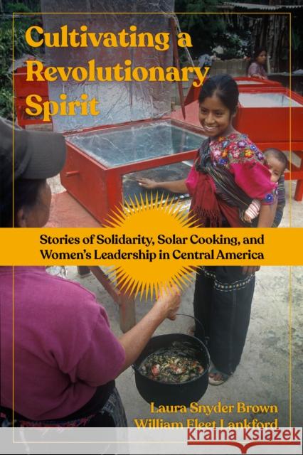 Cultivating a Revolutionary Spirit William Fleet Lankford 9798887440217 PM Press