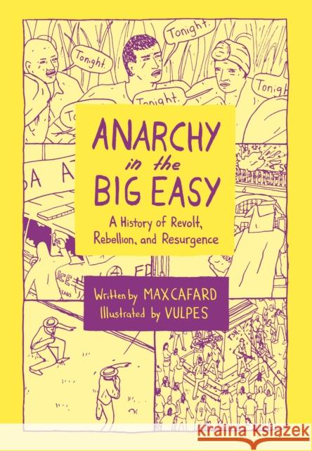 Anarchy in the Big Easy Max Cafard 9798887441009 PM Press