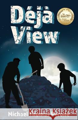 Deja View: A Kid Nightmare Michael Thomas Perone 9798887471204