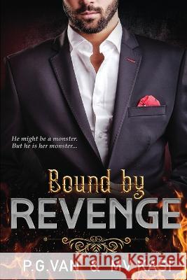 Bound by Revenge: Singham Bloodlines Book 1 P G Van, M V Kasi 9798887490717 Notion Press
