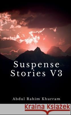 Suspense Stories V3 Abdul Rahim   9798887491080