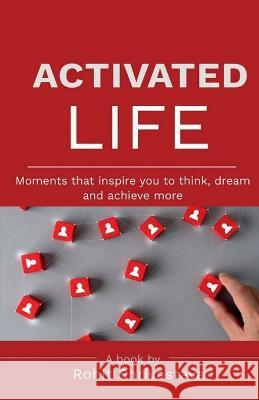 Activated Life Rohit Shrivastava   9798887491844 Notion Press