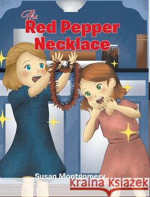 The Red Pepper Necklace Susan Montgomery   9798887513980