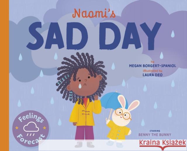 Naomi's Sad Day Megan Borgert-Spaniol 9798887702124