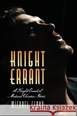 Knight Errant - An Equalizer Novel Michael Sloan 9798887711577 BearManor Media