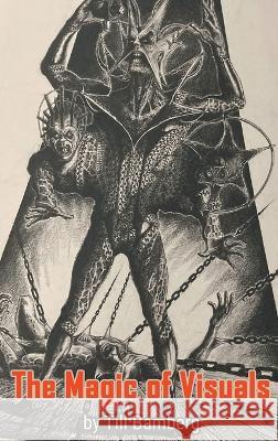 Magic of Visuals (color version) (hardback) Till Bamberg 9798887712093