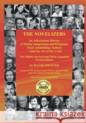 The Novelizers (Revised and Expanded Second Edition) Spencer, David 9798887719276 BearManor Media