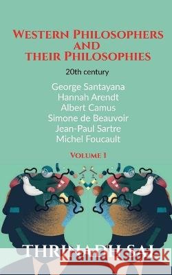 Western Philosophers And Their Philosophies Thrinadh Sai   9798887721521 Notion Press