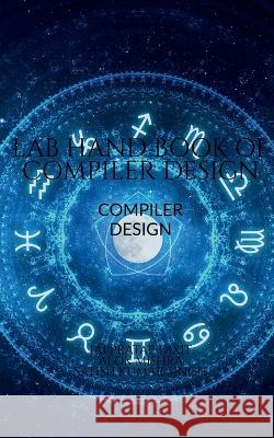 Lab Hand Book of Compiler Design Pratap Dixit 9798887724676