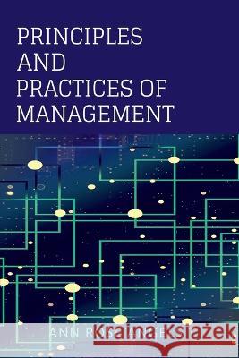 Principles and practices of management Ann Rose   9798887726755 Notion Press