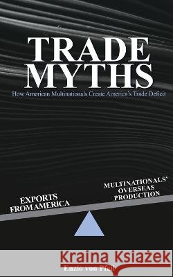 Trade Myths Enzio Von Pfeil 9798887752761