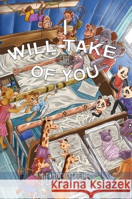 I Will Take Care Of You Denise Steele 9798887757605