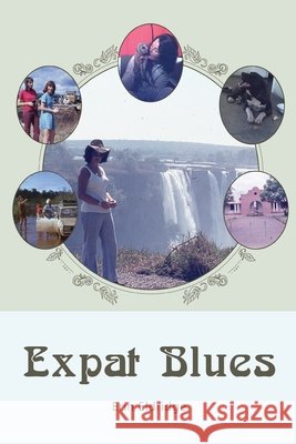 Expat Blues Erin Eldridge 9798887758886