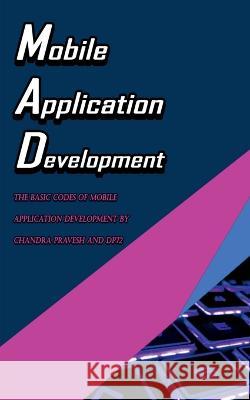 Mobile Application Development Chandra Parvesh 9798887831657
