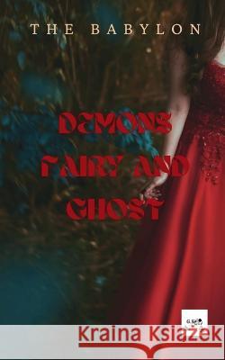 The Babylon Golu Kumar 9798887831732 Notion Press, Inc.