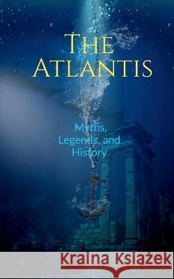 The Atlantis Golu Kumar 9798887833798 Notion Press, Inc.