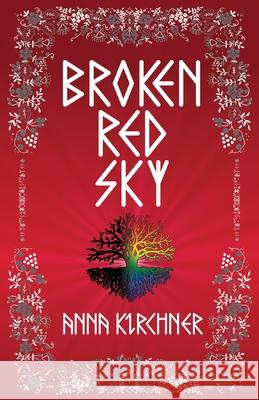 Broken Red Sky Anna Kirchner 9798887850375