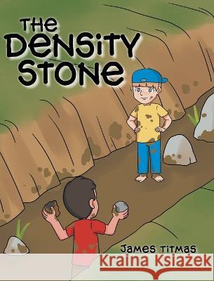 The Density Stone James Titmas   9798887938172 Page Publishing, Inc.