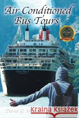 Air-Conditioned Bus Tours David G Swanson   9798888109502
