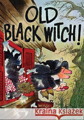 Old Black Witch Wende And Harry Devlin   9798888180174 Purple House Press