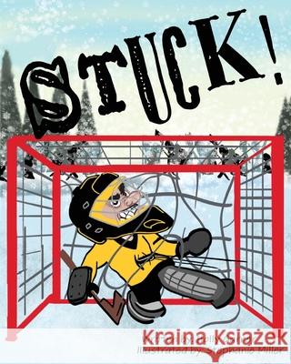 Stuck Holly Garner, Stephanie Miller 9798888192214