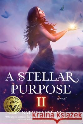 A Stellar Purpose II Natacha Belair 9798888243138