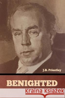 Benighted J B Priestley   9798888302637