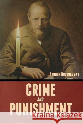 Crime and Punishment Fyodor Dostoevsky Constance Garnett  9798888305355