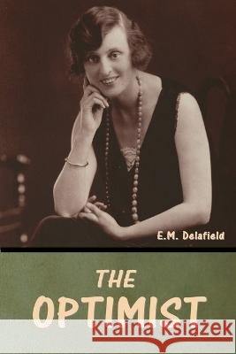 The Optimist E M Delafield   9798888305720
