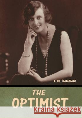 The Optimist E M Delafield   9798888305737
