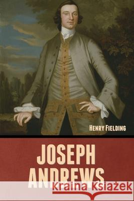 Joseph Andrews Henry Fielding 9798888308622