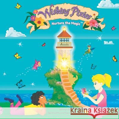 Wishing Pixies: The Beginning Samantha Letts Doris Letts  9798888319437