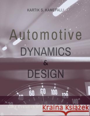 Automotive Dynamics and Design Kartik S 9798888331231 Notion Press