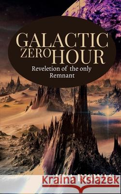 Galactic Zero Hour Jiya Biswas 9798888331385