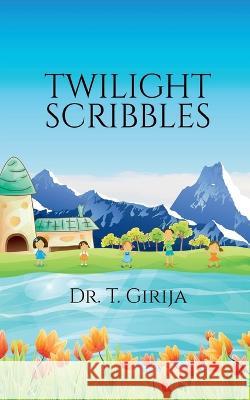 Twilight Scribbles Girija Thekkinkatil 9798888338568