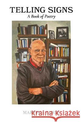 Telling Signs Marvin J Lurie   9798888380727 Finishing Line Press