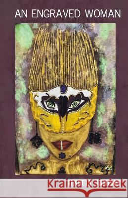 An Engraved Woman Jenquia Jamison   9798888382219 Finishing Line Press