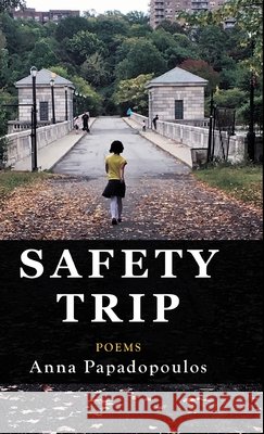 Safety Trip Anna Papadopoulos 9798888385760