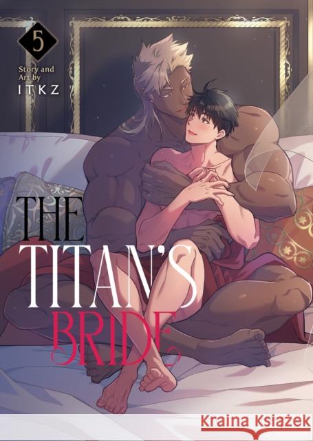 The Titan's Bride Vol. 5 ITKZ 9798888431054 
