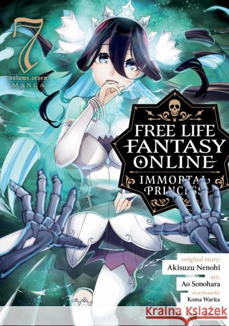Free Life Fantasy Online: Immortal Princess (Manga) Vol. 7  9798888433294 