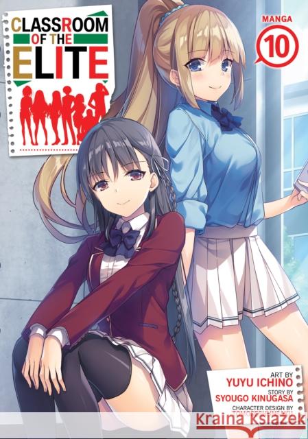 Classroom of the Elite (Manga) Vol. 10 Syougo Kinugasa 9798888433447 Seven Seas Entertainment, LLC