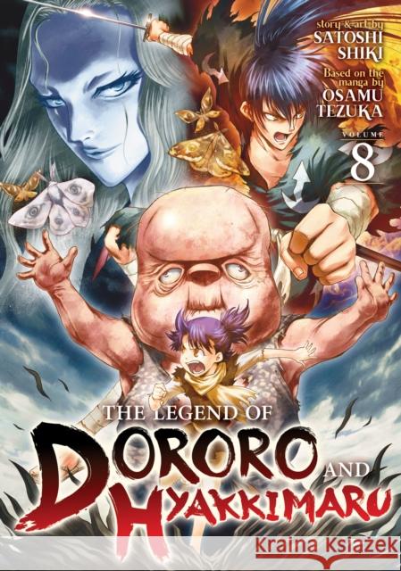 The Legend of Dororo and Hyakkimaru Vol. 8 Osamu Tezuka 9798888433959