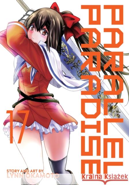 Parallel Paradise Vol. 17 Lynn Okamoto 9798888434154 Seven Seas Entertainment, LLC